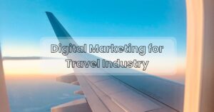 Digital Marketing Agency for Tourism Industry