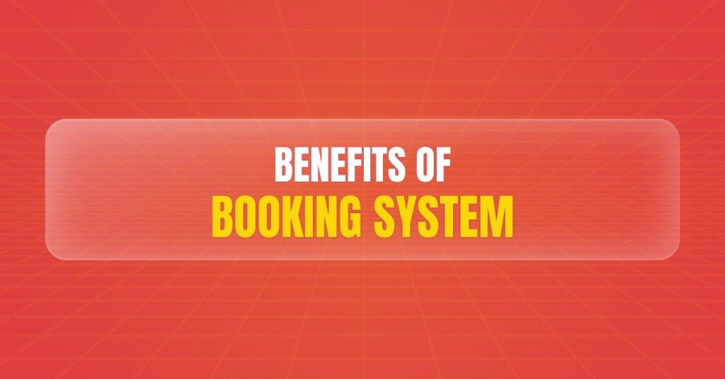 The Benefits of Implementing an Online Booking System for Small Businesses