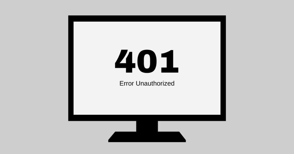 Common Causes of a 401 Error | JAF Digital Marketing