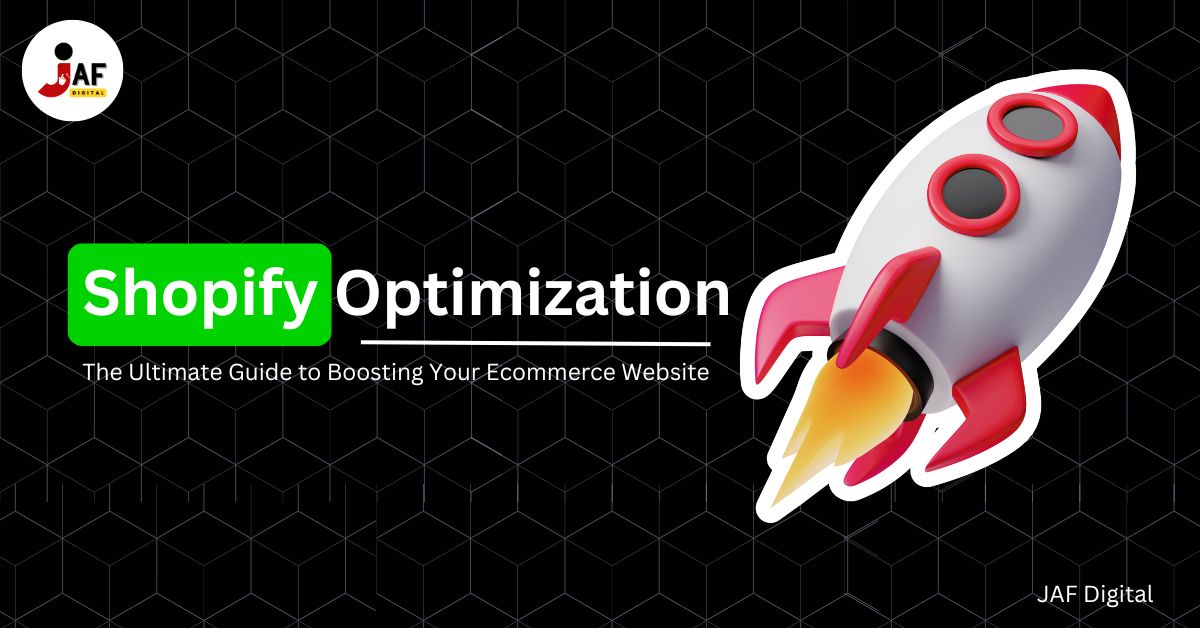 The Ultimate Shopify Optimization Guide for Boosting Your Website’s Performance